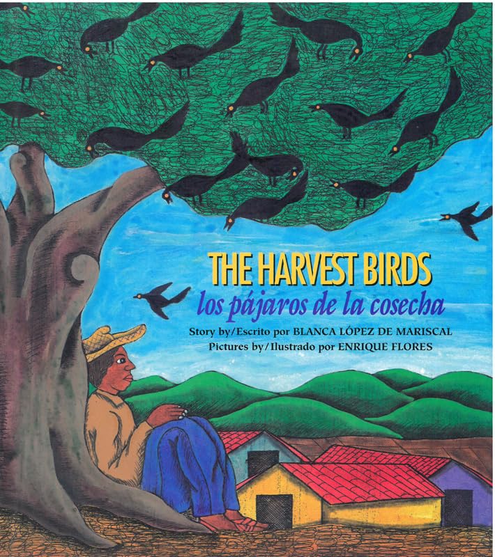 The Harvest Birds/Los Pajaros de La Cosecha Non-fiction