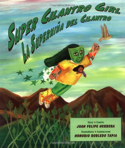 La Supernina del Cilantro/Super Cilantro Girl Non-fiction
