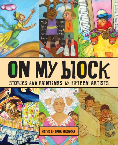 On My Block: Stories and Paintings by Fifteen Artists Non-fiction