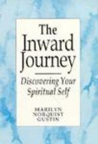The Inward Journey: Discovering Your Spiritual Self Religion & Esotericism