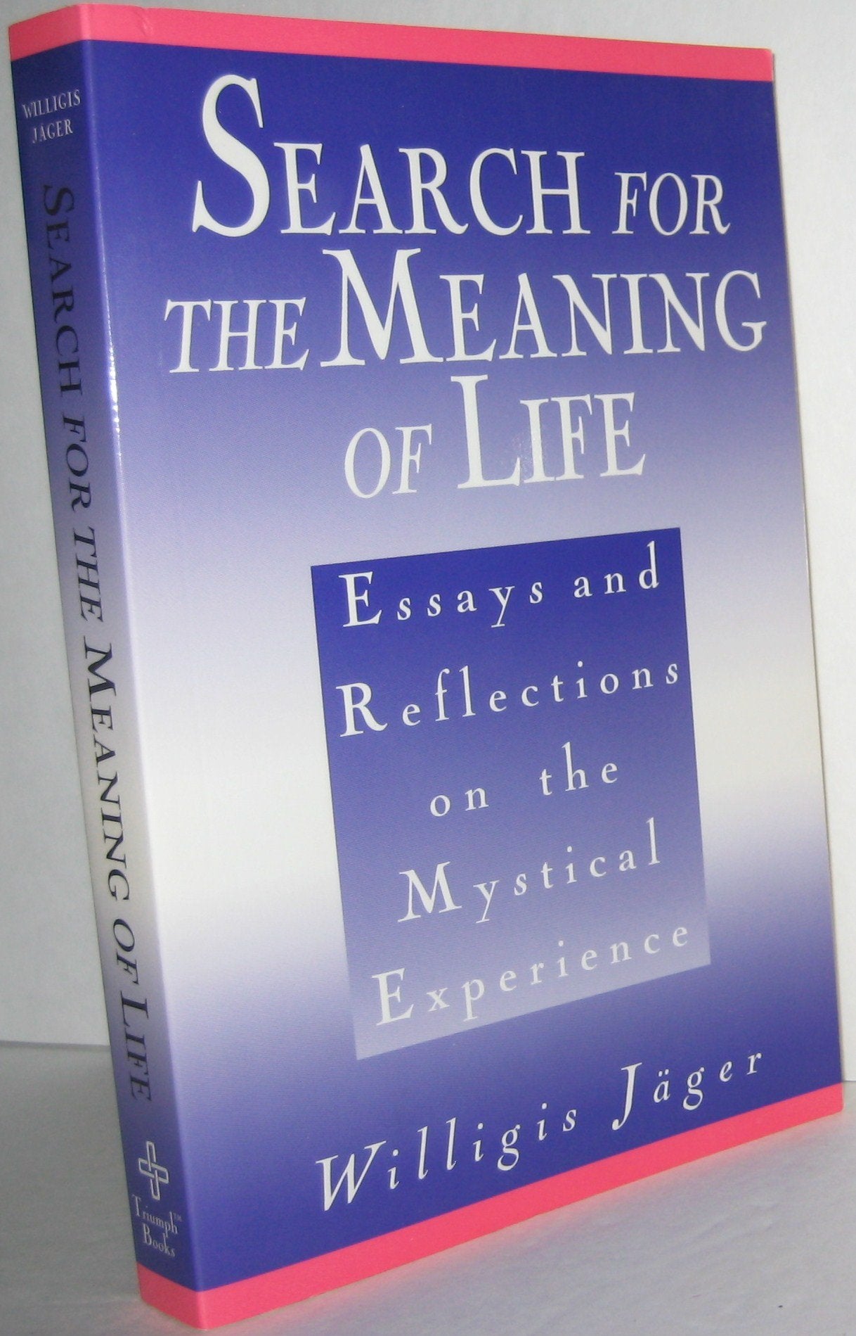 Search for the Meaning of Life book
