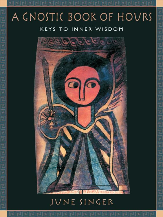 A Gnostic Book of Hours book