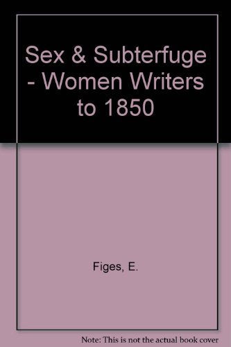 Sex and Subterfuge: Women Writers to 1850 Contemporary literature Books