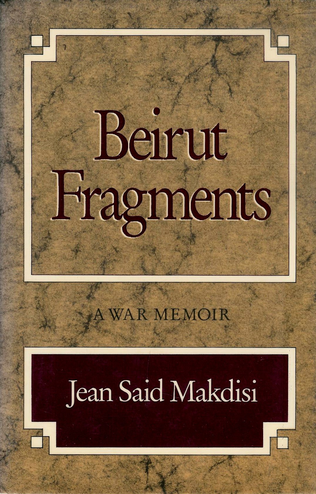 Beirut Fragments: A War Memoir book