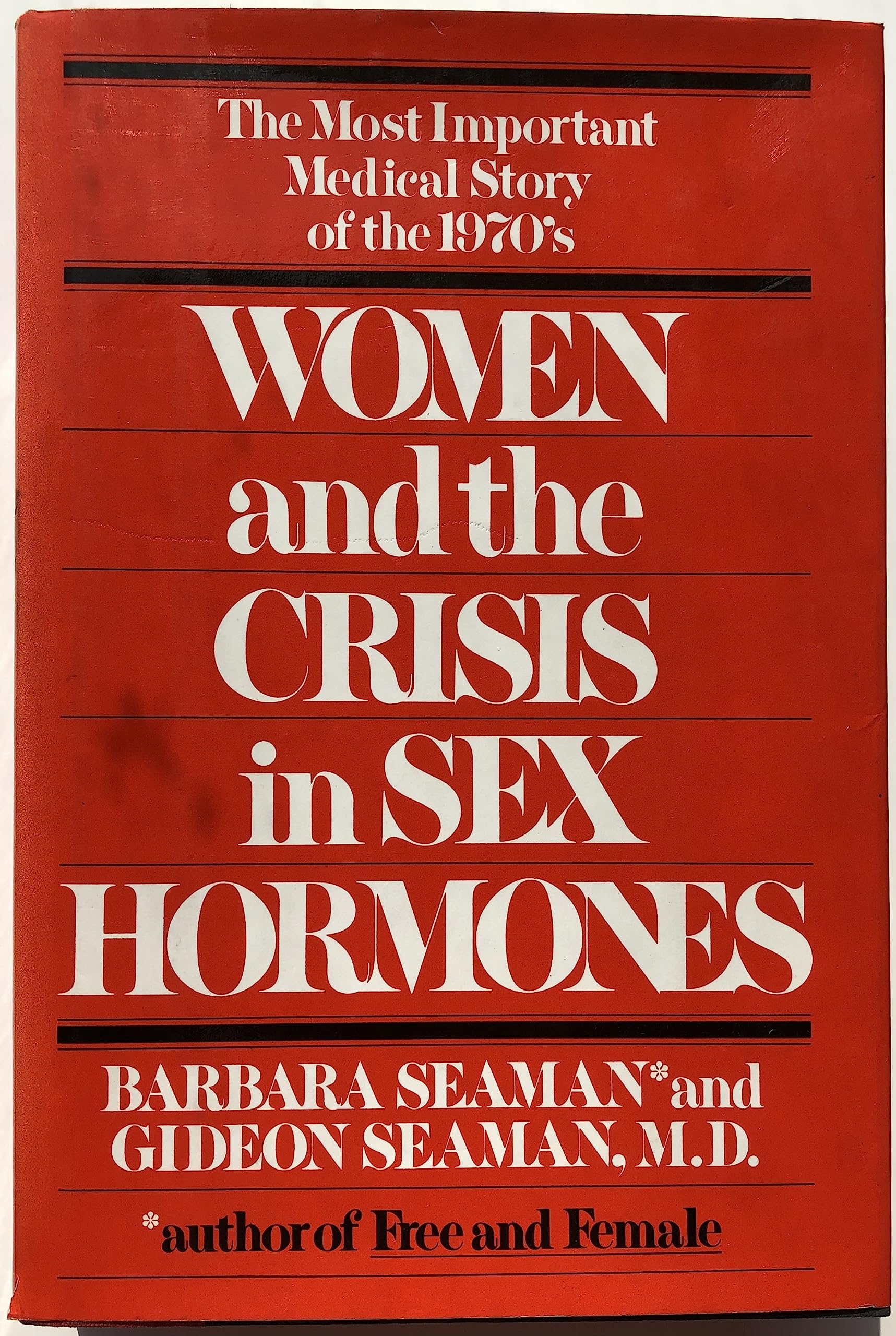 Women and the Crisis in Sex Hormones book