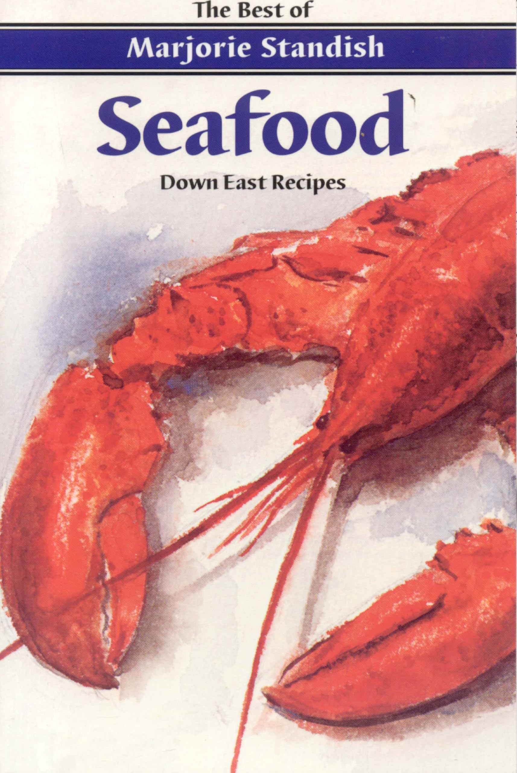 Seafood: Down East Recipes Leisure, Home & Garden
