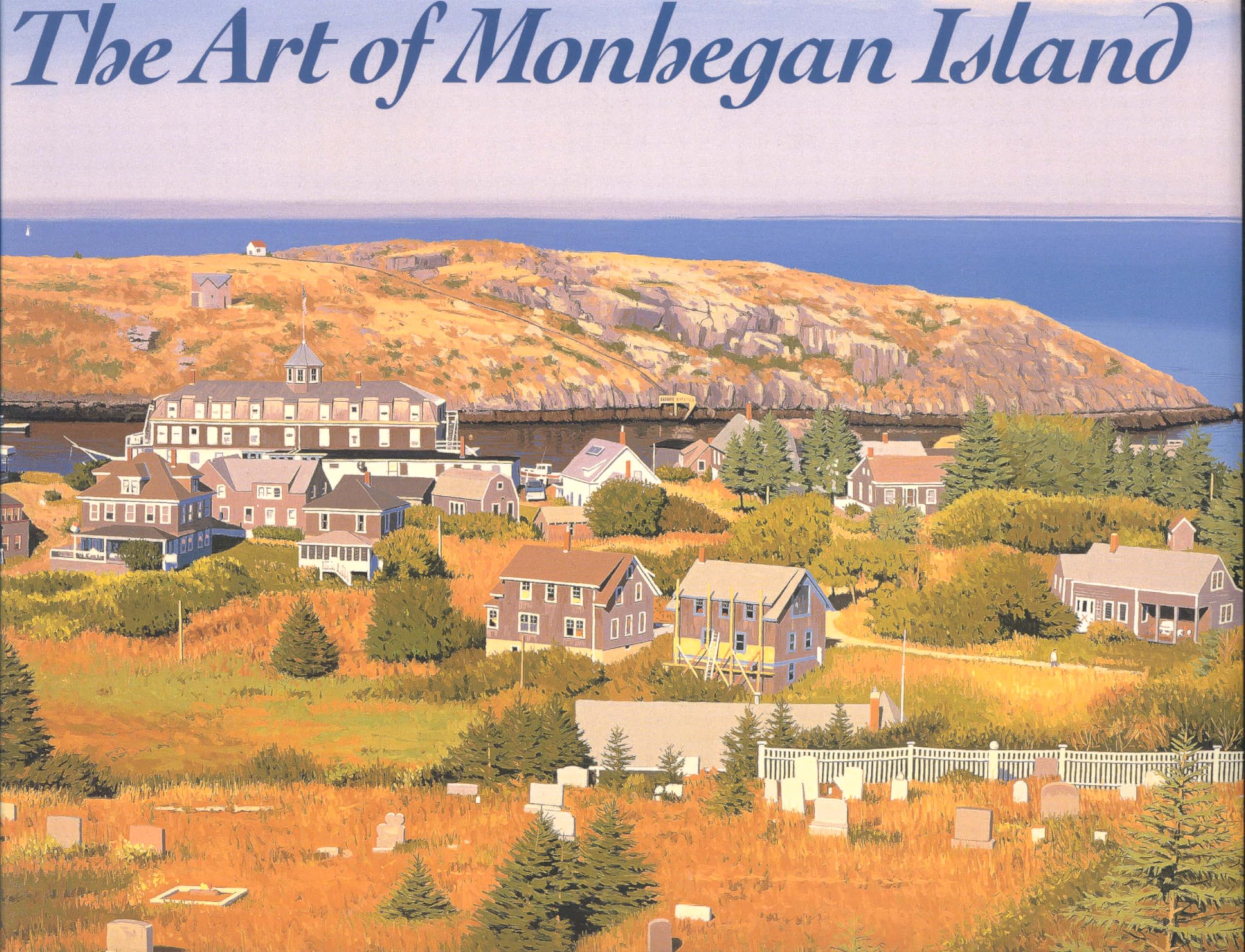 The Art of Monhegan Island Film, Art & Culture