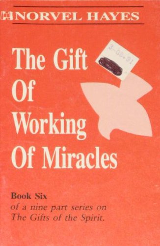 The Gift of Working of Miracles Books