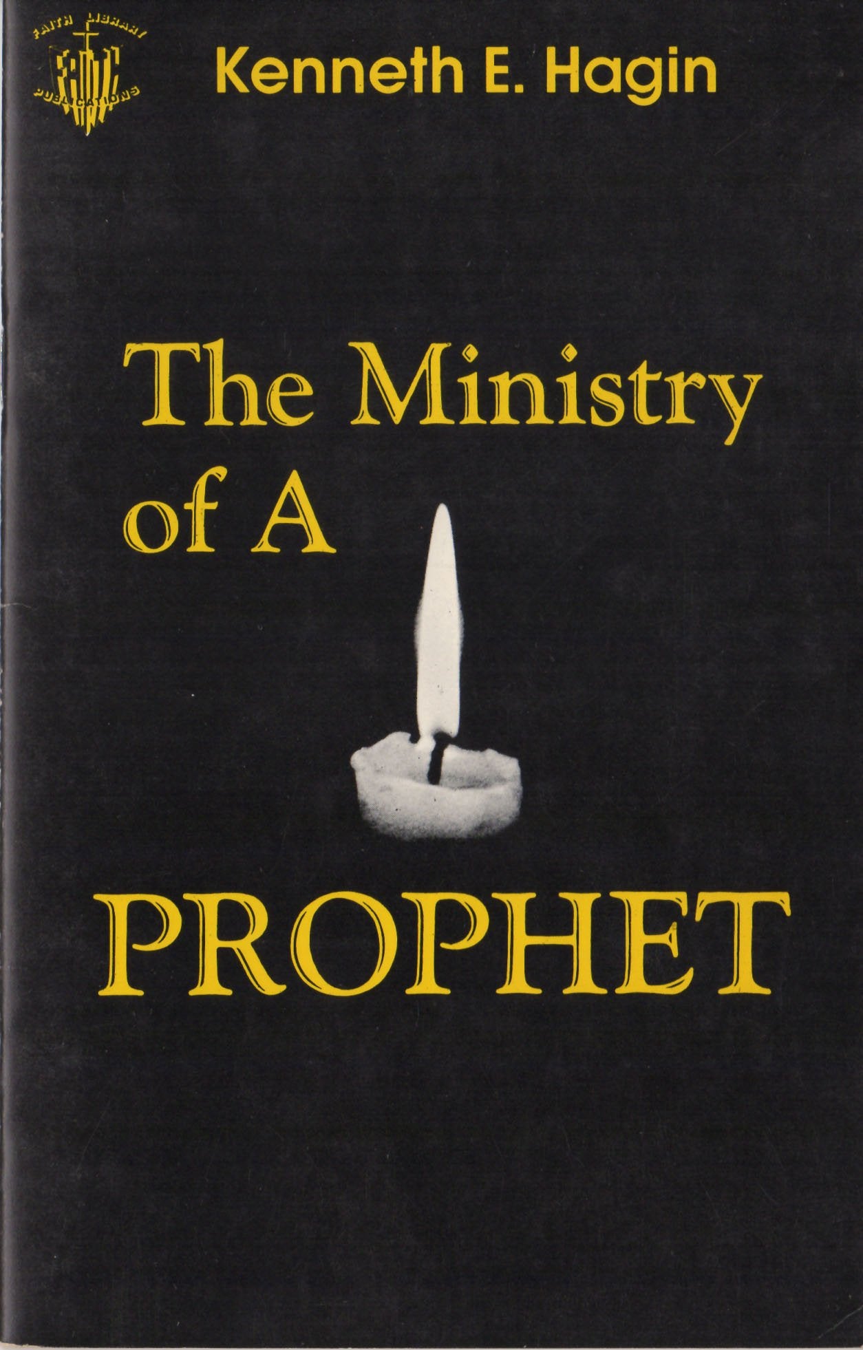The Ministry of a Prophet Books