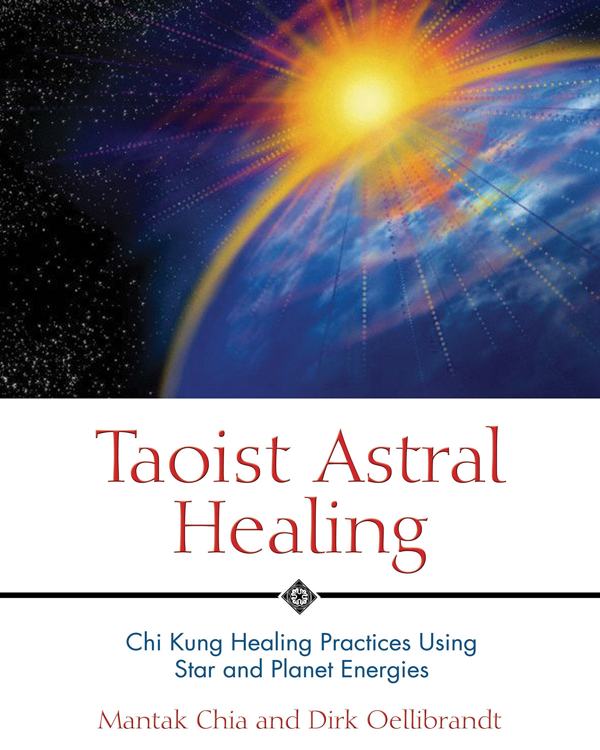 Taoist Astral Healing Medicine