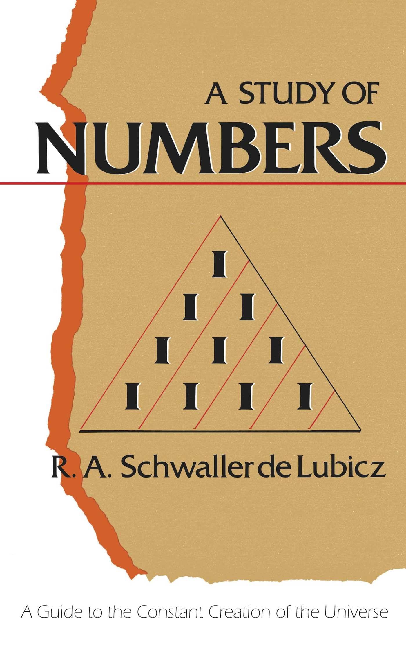 A Study of Numbers: A Guide to the Constant Creation of the Universe Philosophy