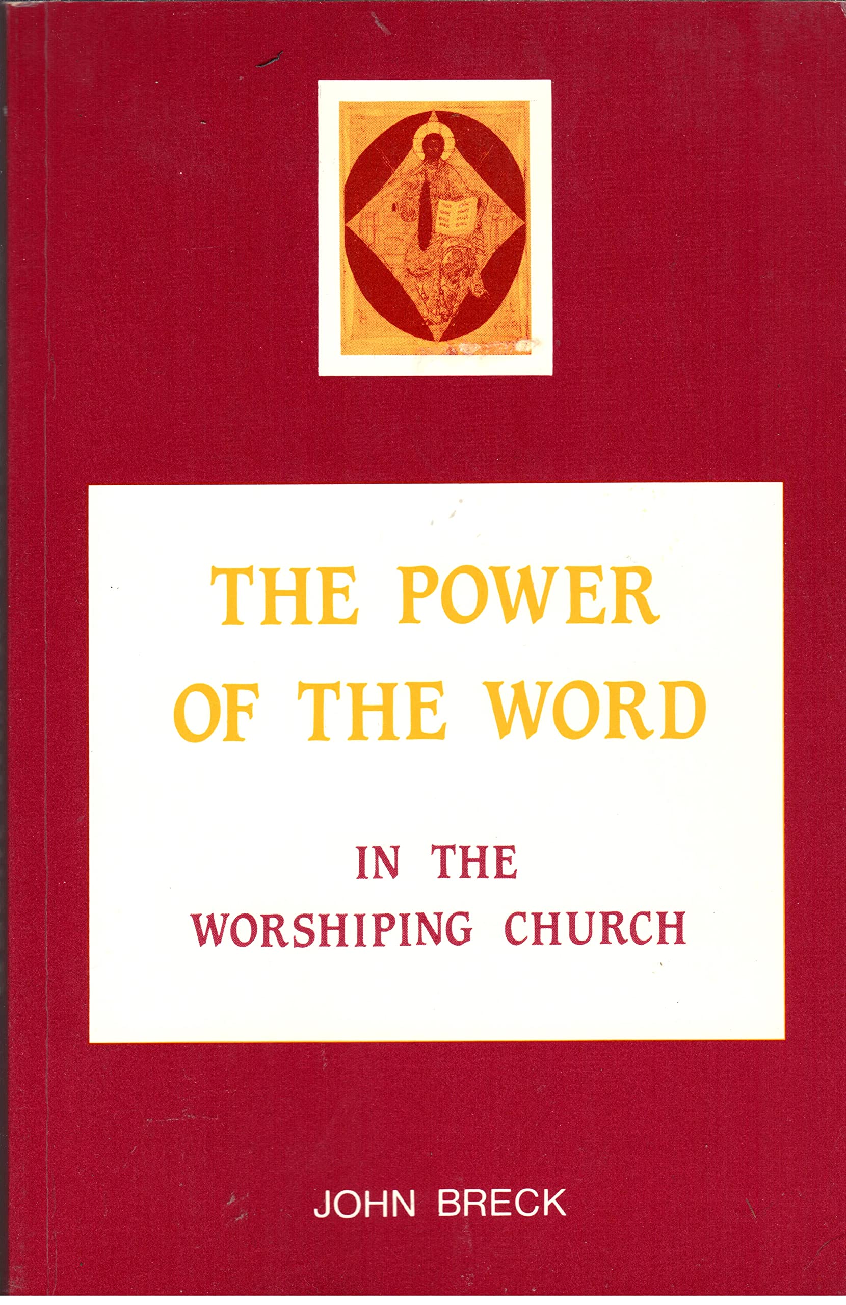 The Power of the Word: In the Worshiping Church Religion & Esotericism