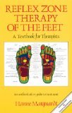 Reflex Zone Therapy of the Feet: A Textbook for Therapists ; Introduction by Erich Rauch ; Translated from the German by Ann Callard Lett Medicine