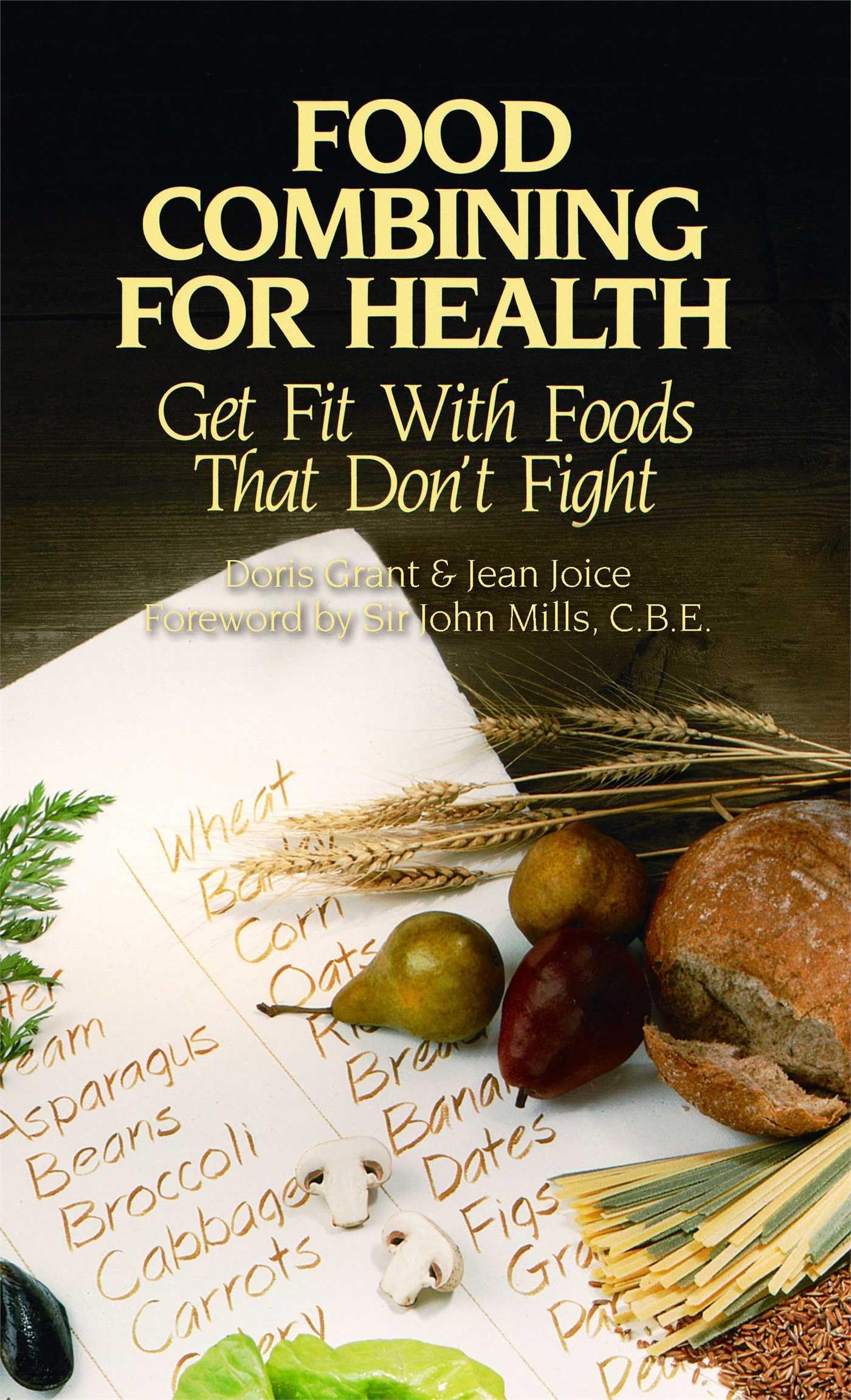 Food Combining for Health: Get Fit with Foods that Don't Fight Medicine