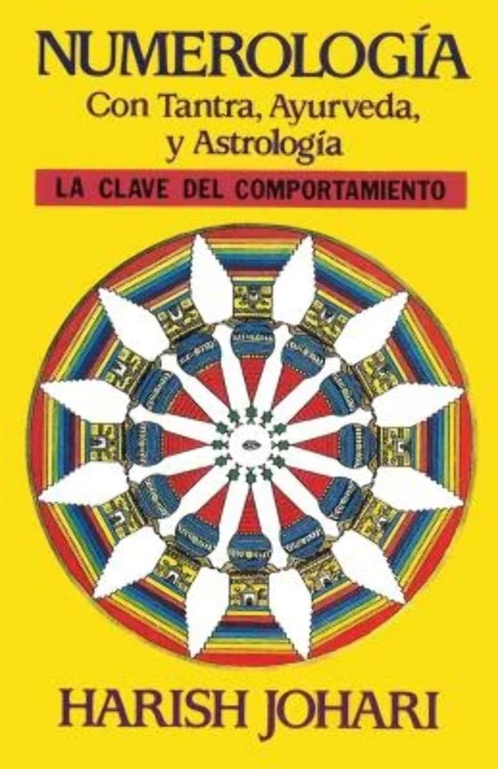 Numerología: Con Tantra, Ayurveda, y Astrología (Inner Traditions) Business, Finance & Career