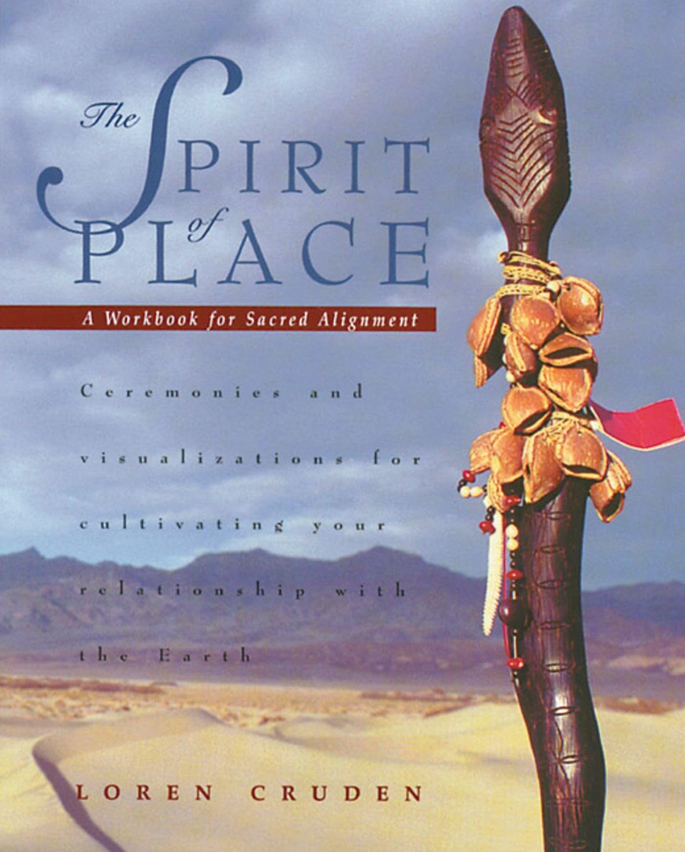 The Spirit of Place: A Workbook for Sacred Alignment Religion & Esotericism