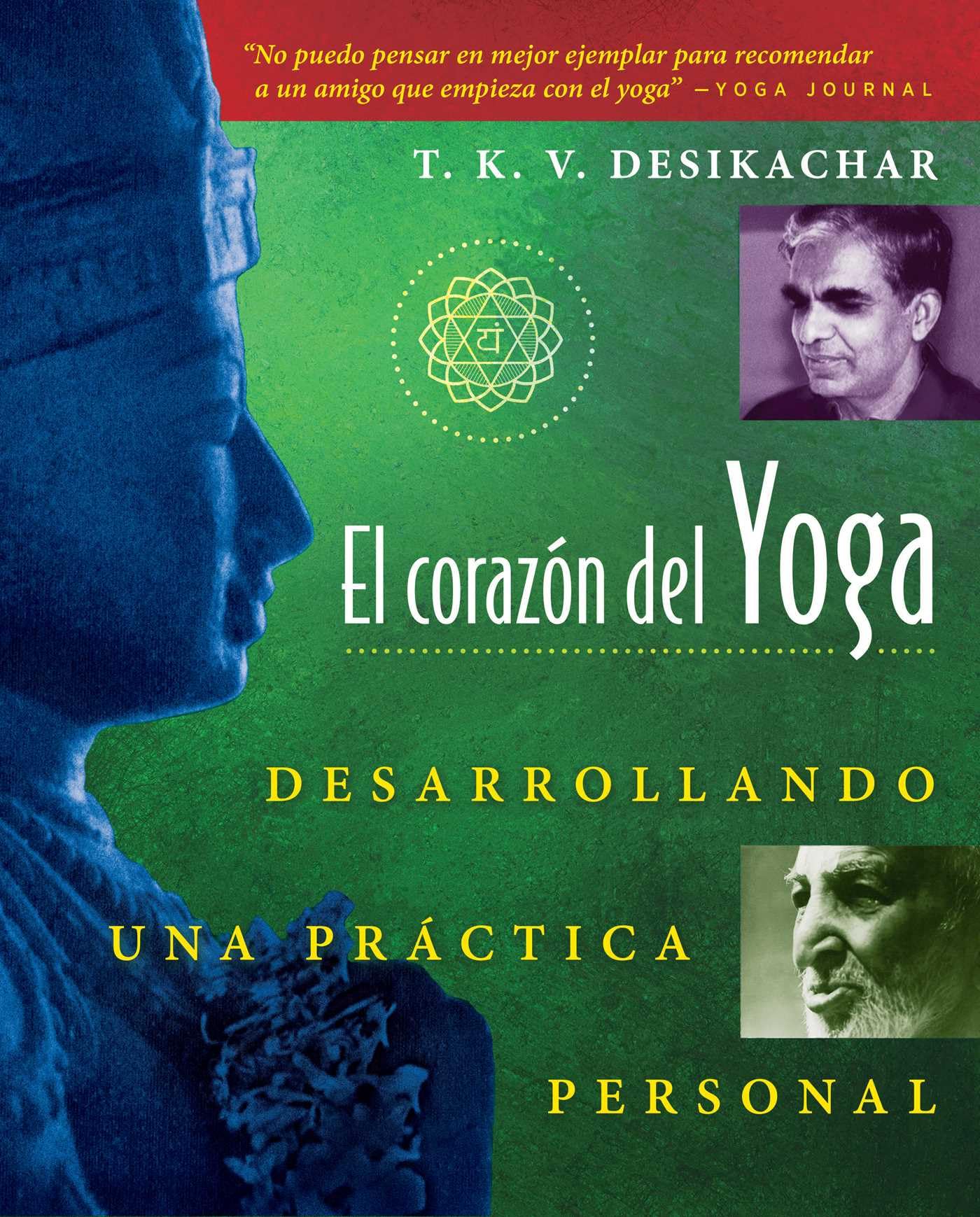El corazón del Yoga: Desarrollando una práctica personal Philosophy
