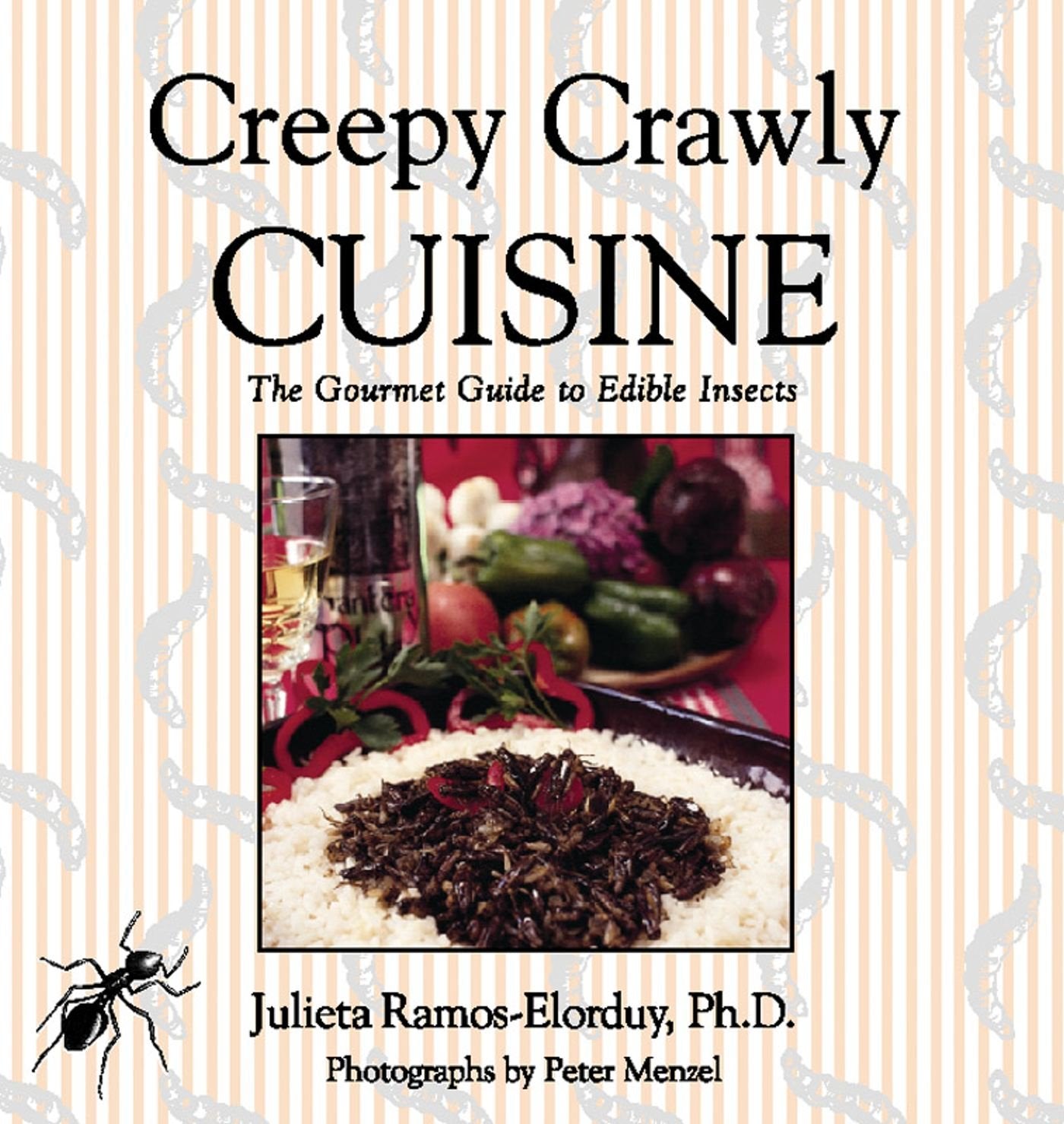 Creepy Crawly Cuisine: The Gourmet Guide to Edible Insects Medicine