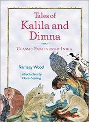 Tales of Kalila and Dimna: Classic Fables from India Books