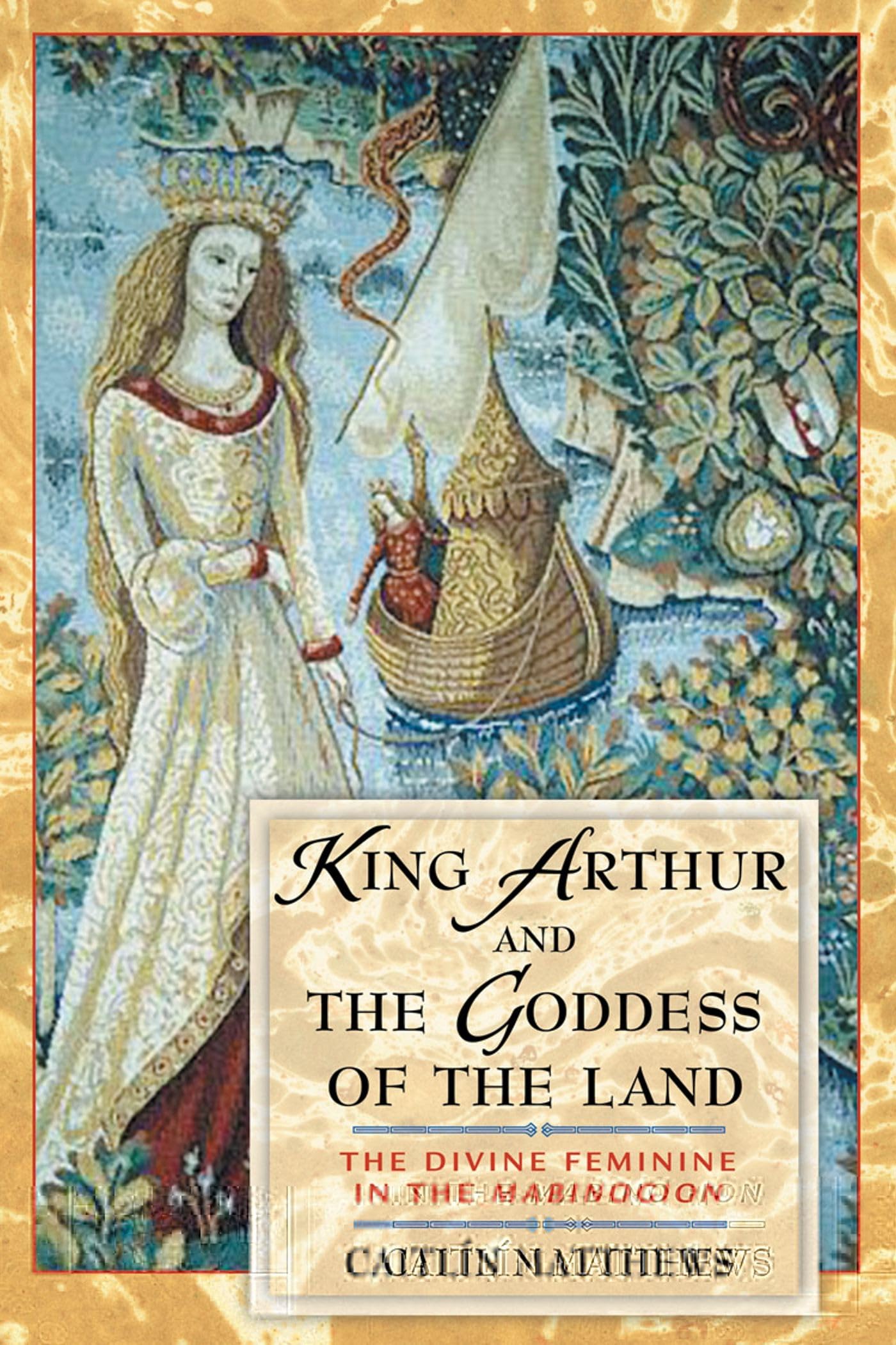 King Arthur and the Goddess of the Land Books