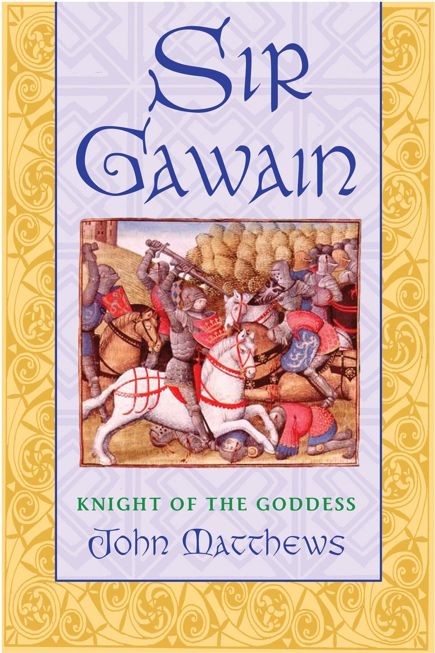 Sir Gawain: Knight of the Goddess Books