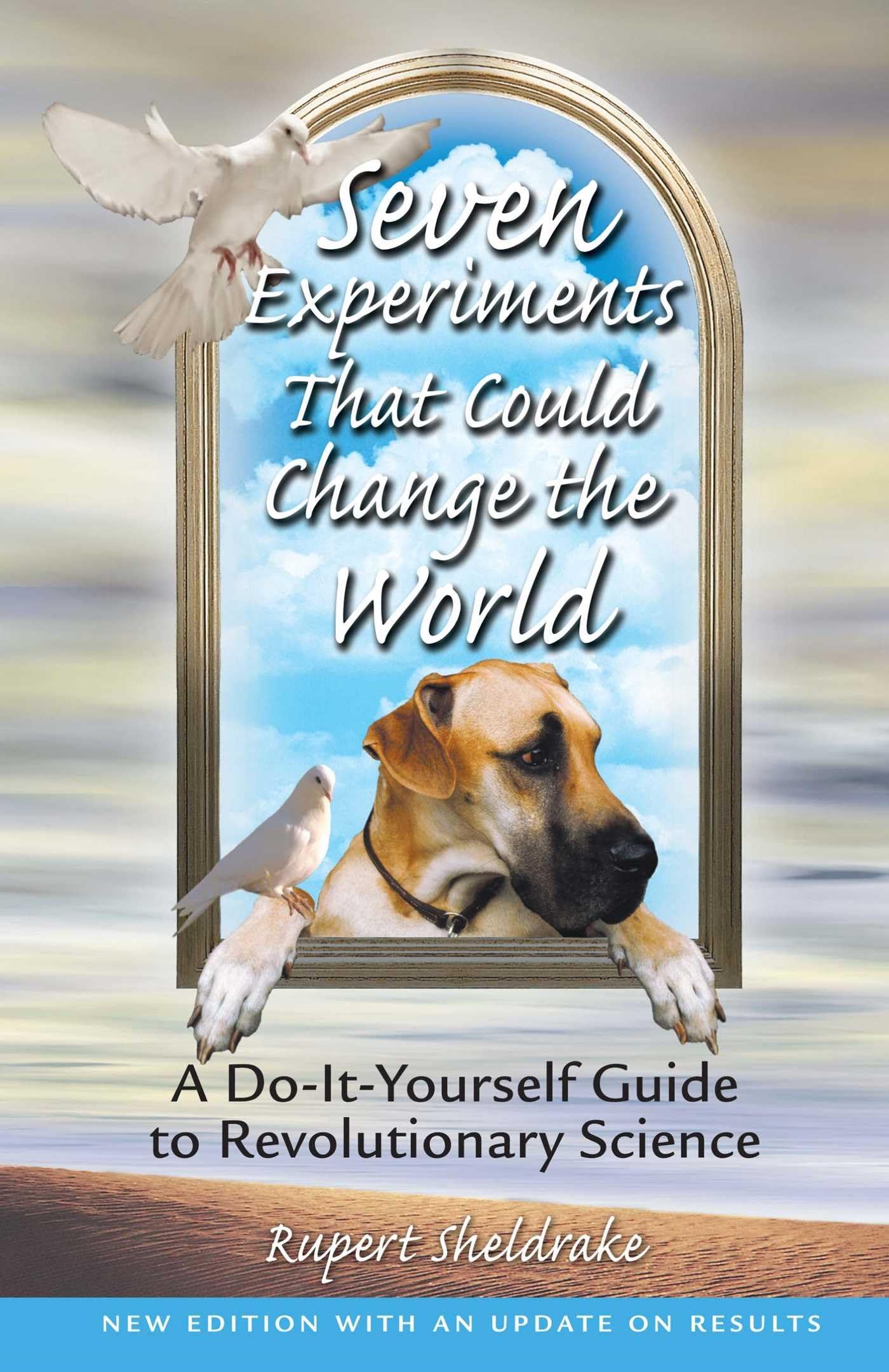 Seven Experiments That Could Change the World Business & Technology