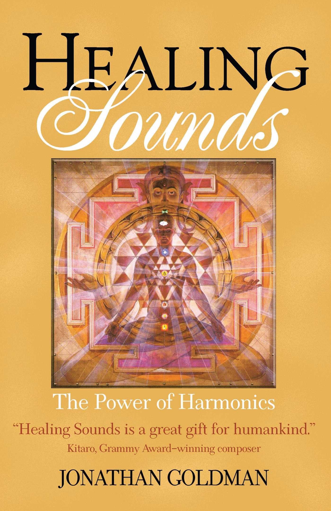 Healing Sounds: The Power of Harmonics Arts & Music
