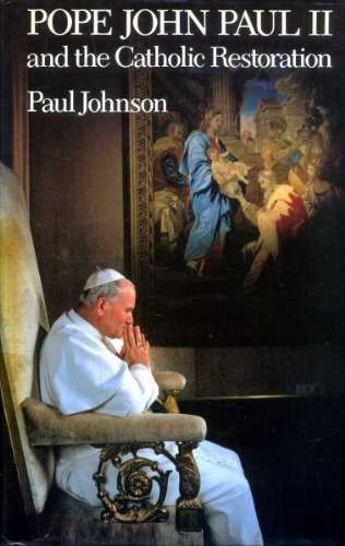 Pope John Paul II and the Catholic Restoration Books