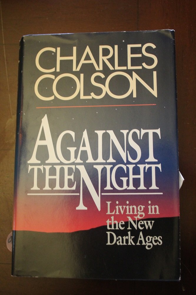 Against the Night: Living in the New Dark Ages Religion & Esotericism