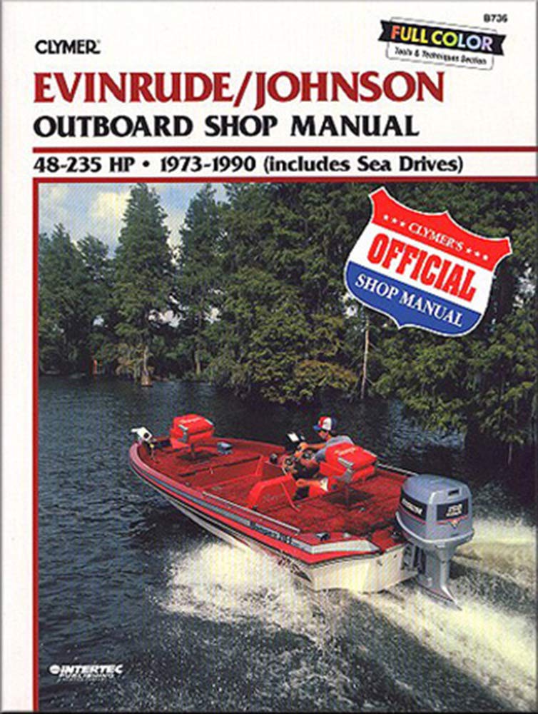 Evinrude/Johnson Outboard Shop Manual 48-235 Hp, 1973 1990 (Clymer Marine Repair Series) Leisure & Fun