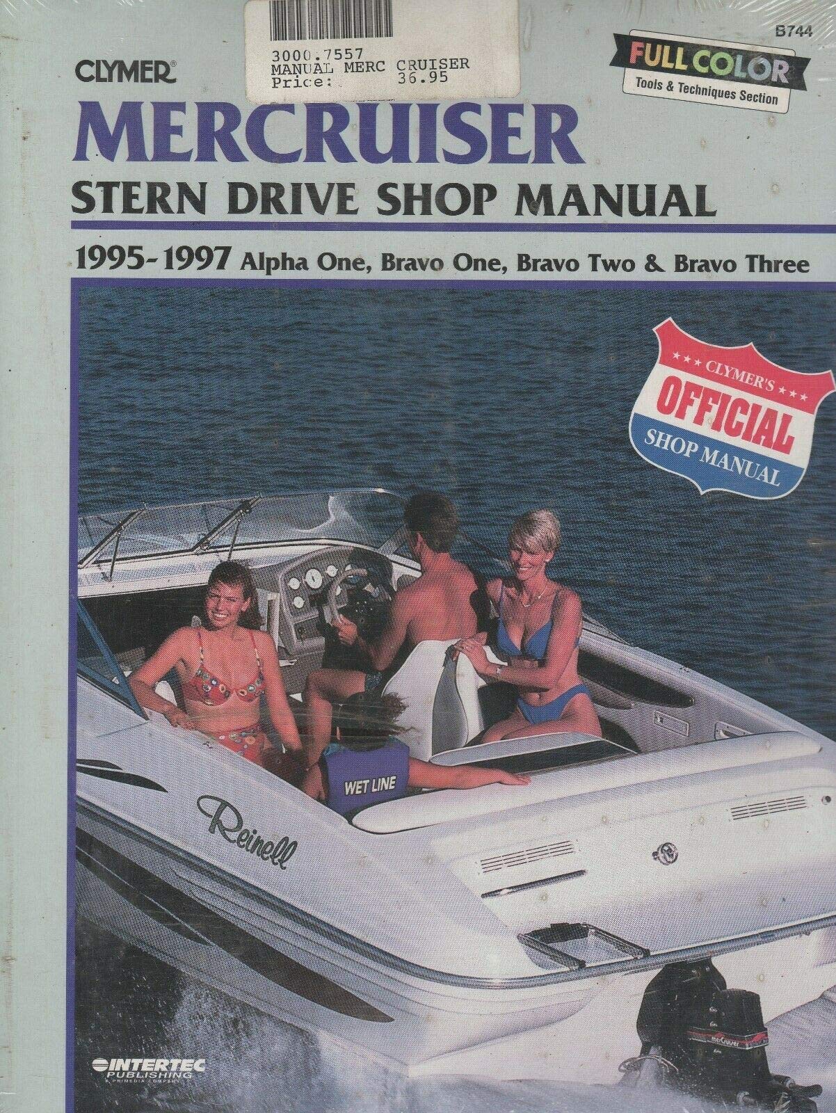 Clymer Mercruiser: Stern Drive Shop Manual : 1995-1997 Alpha One, Bravo One, Bravo Two & Bravo Three Business & Technology