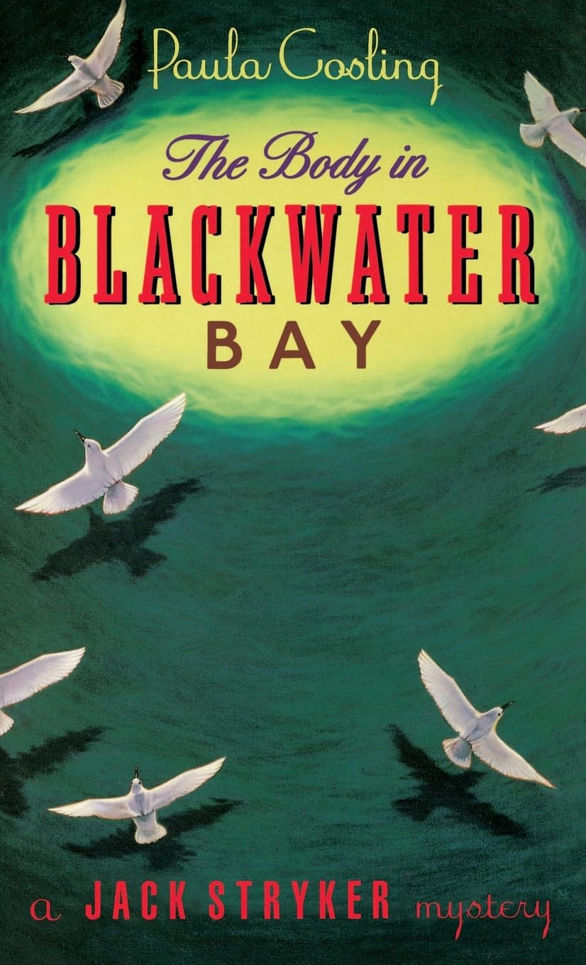 The Body in Blackwater Bay (Jack Stryker Mystery) Detective & CSI
