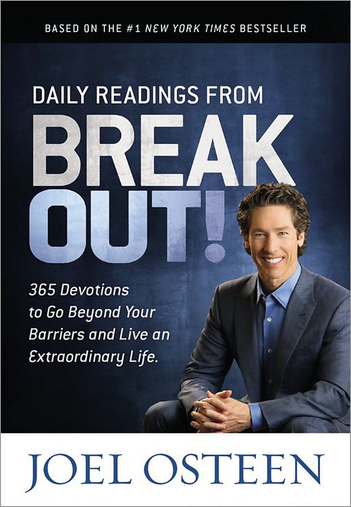 Daily Readings from Break Out!: 365 Devotions to Go Beyond Your Barriers and Live an Extraordinary Life Lifestyle
