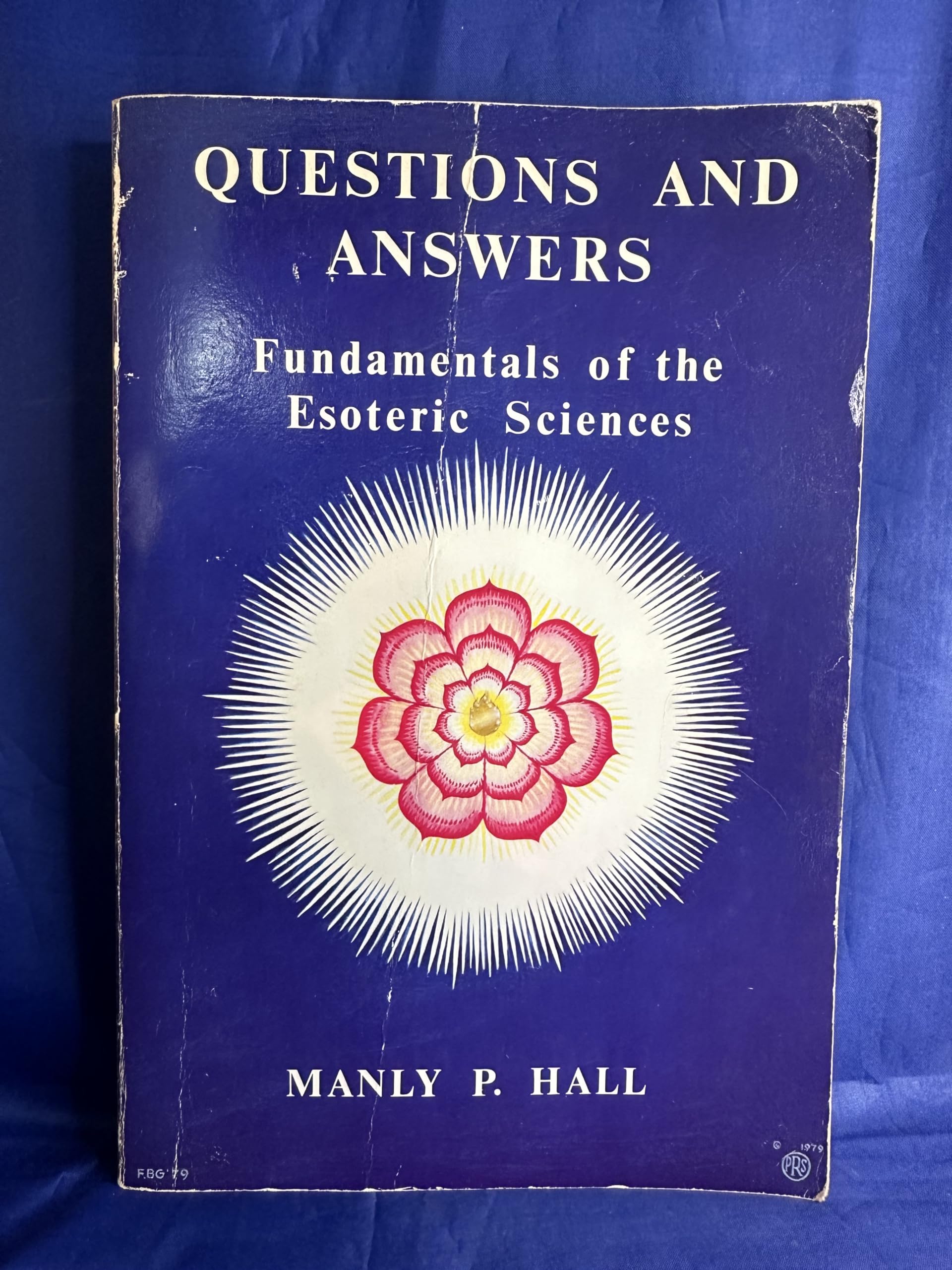Questions and Answers: Fundamentals of the Esoteric Sciences Religion & Esotericism