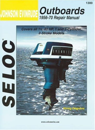 Seloc Johnson/Evinrude Outboards 1956-70 Repair Manual Business & Technology