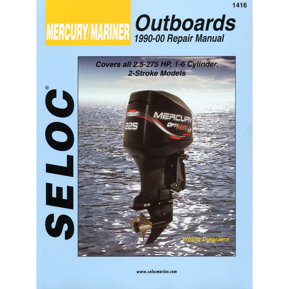 Mercury/Mariner: Outboards, 1990-00 Repair Manual 2 1/2-275 Horsepower, 1 - 6 Cylinder (Seloc Marine Manuals) Leisure, Home & Garden