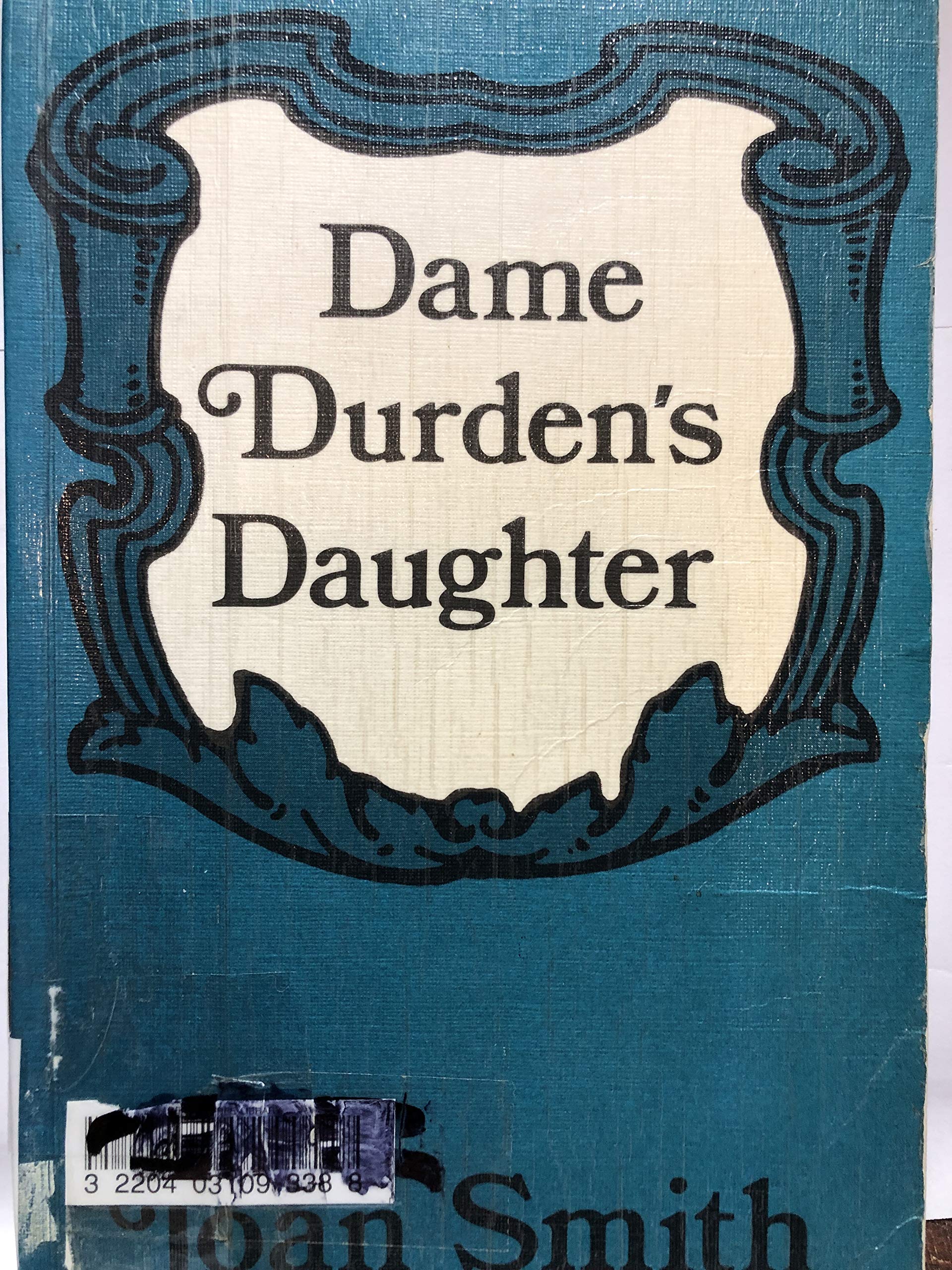 Dame Durden's Daughter (A Regency Romance) Contemporary literature