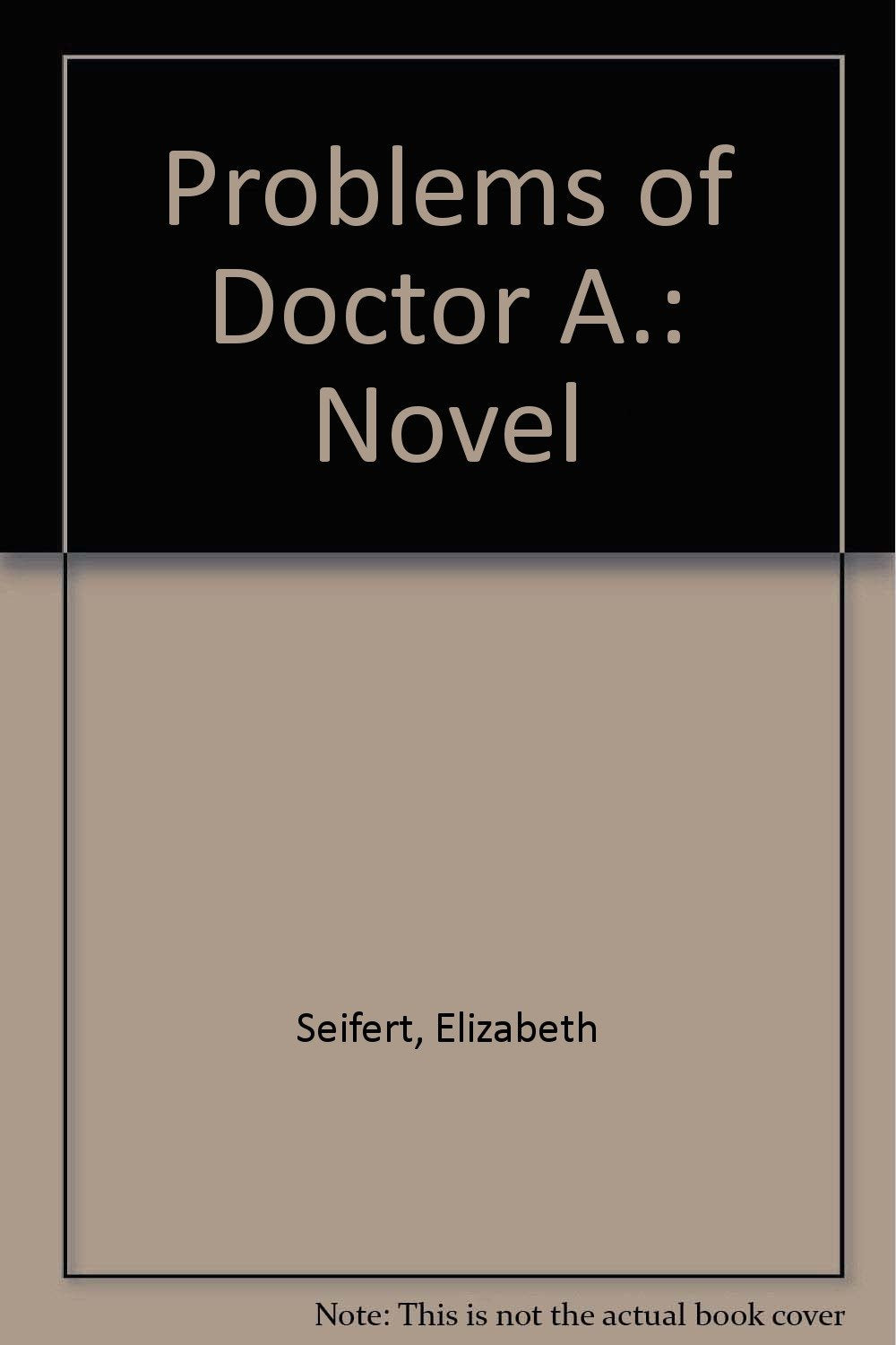 Product Image: Problems of Doctor A.: Novel