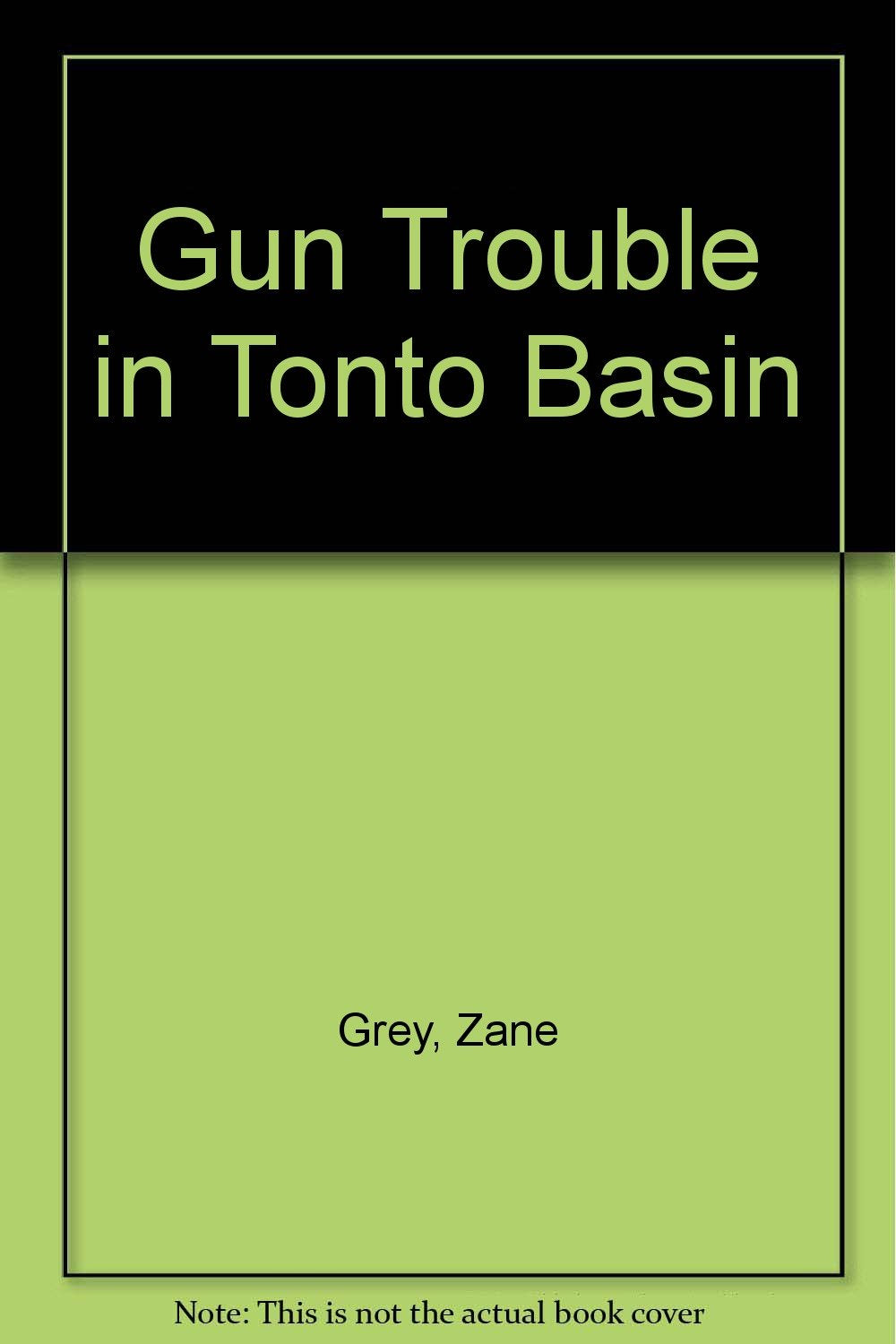 Gun Trouble in Tonto Basin Action & Adventure
