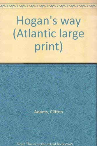 Hogan's Way (Atlantic großer Druck) Books
