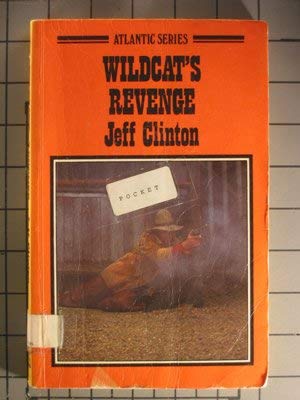 Wildcat's revenge (Atlantic large print) by Bickham, Jack M Books