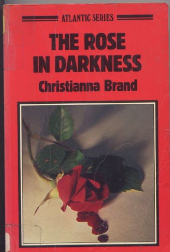 The rose in darkness (Atlantic large print) Books