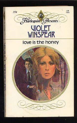 Love is the honey (Atlantic series) by Winspear, Violet Books