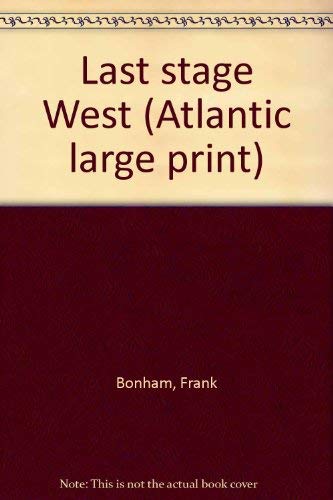 Product Image: Last stage West (Atlantic large print)