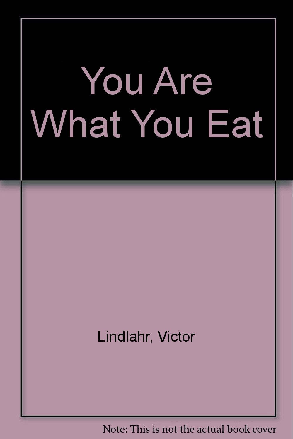 You Are What You Eat Books