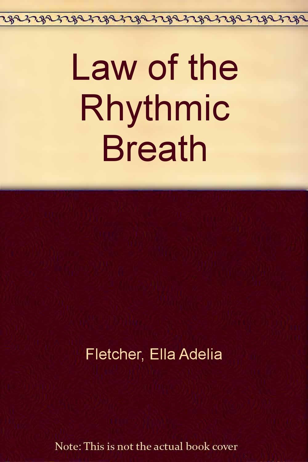 Law of the Rhythmic Breath Lifestyle