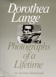 Dorothea Lange: Photographs of a Lifetime Memories