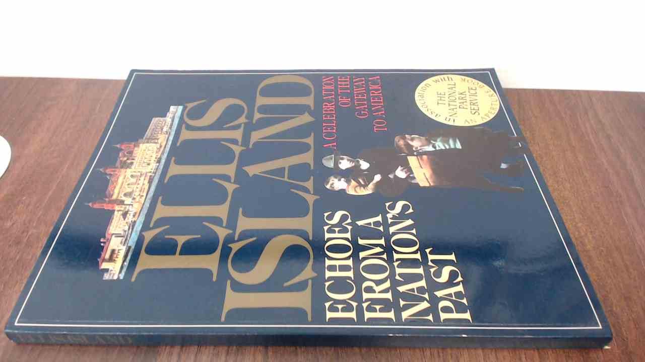 Ellis Island: Echoes from a Nation's Past Social Sciences