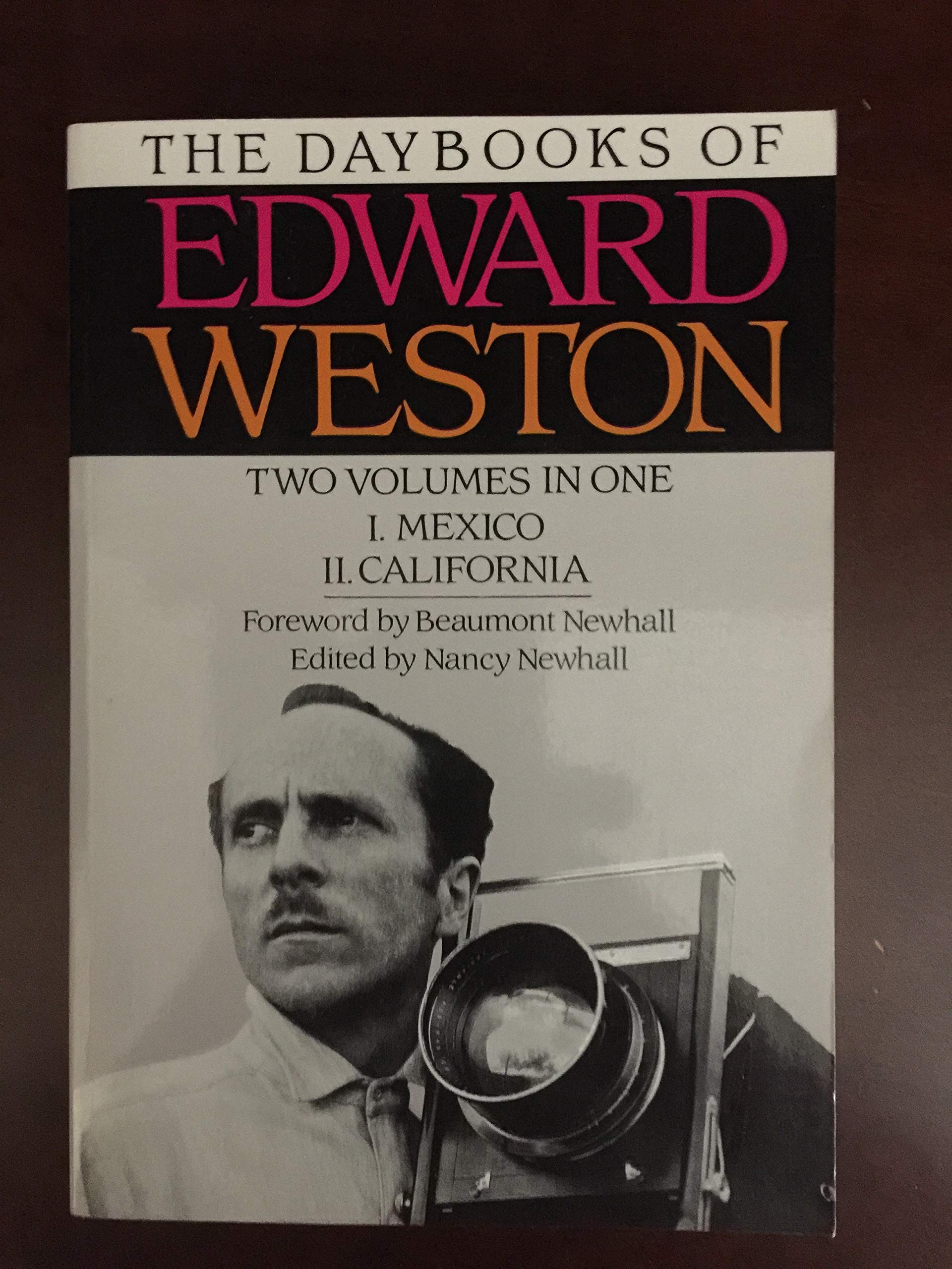 The Daybooks of Edward Weston: Mexico California book