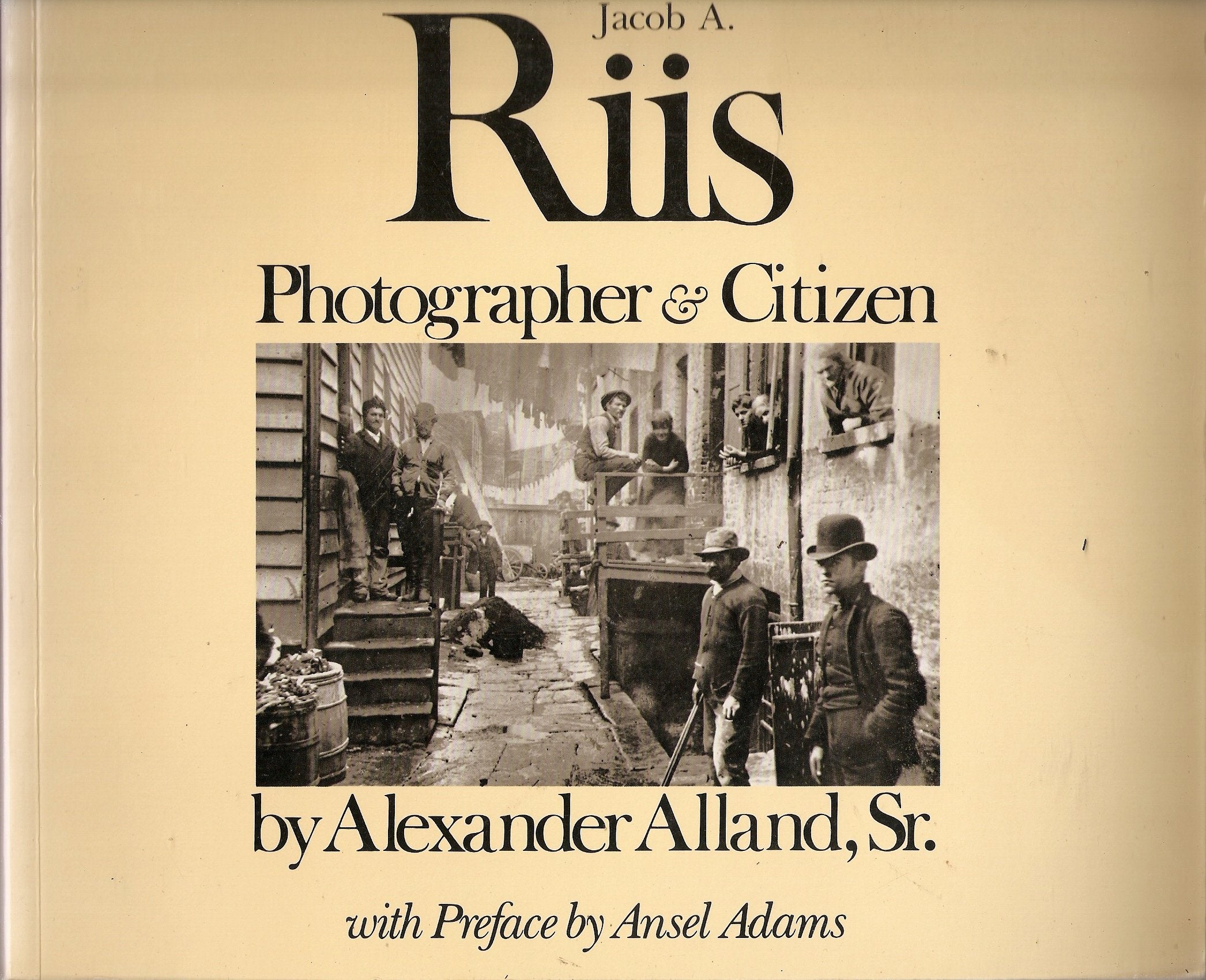 Jacob a Riis: Photographer & Citizen: Photographer and Citizen Memories